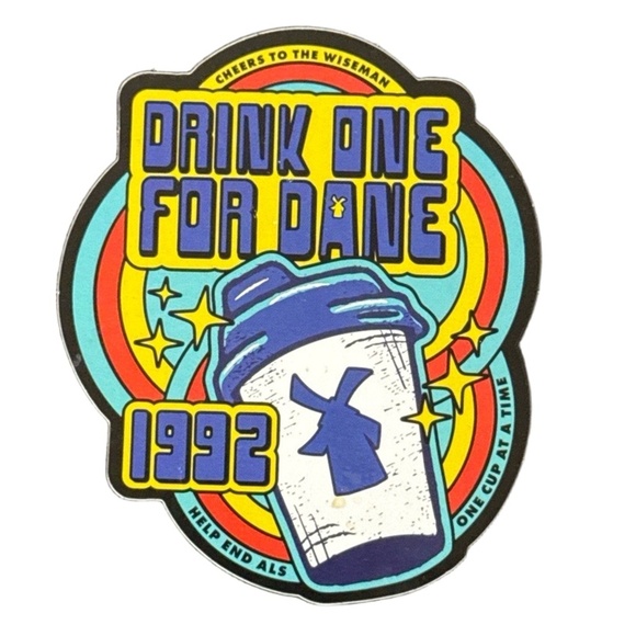 Dutch Bros Coffee Sticker Drink One For Dane ALS 1992 - Picture 1 of 4